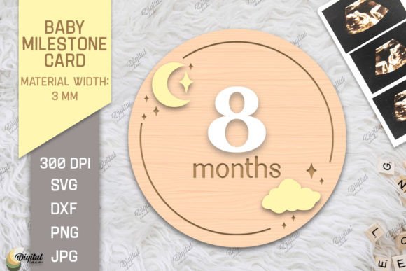 Download Baby Milestone Card Laser Cut. 8 Month - Month Collection